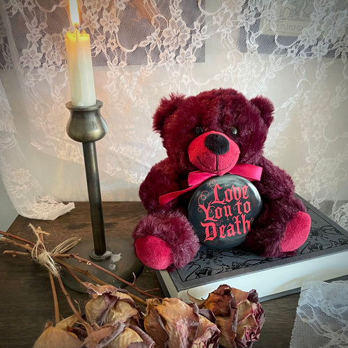 Love You to Death - Dark Red Teddy Bear with 3 inch Button