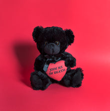 Load image into Gallery viewer, Join Me In Death - Black Teddy Bear