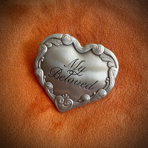My Beloved - Vintage Casket Plate Inspired Pin in Choice of Gold or Silver Tone